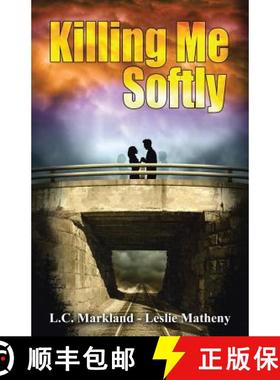 【3-4周达】Killing Me Softly [9781512710090]