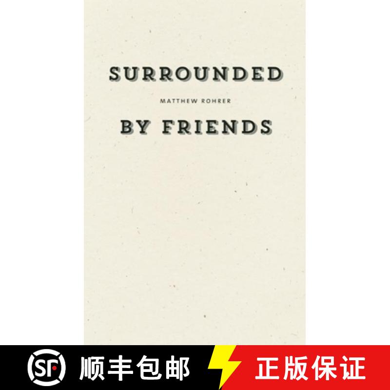 【3-4周达】Surrounded by Friends [9781940696034]