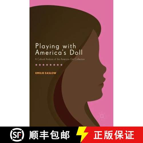 【3-4周达】Playing with America's Doll : A Cultural Analysis of the American Girl Collection [9781137566485]
