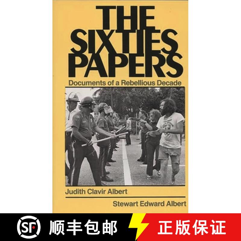 预订 The Sixties Papers: Documents of a Rebellious Decade [9780275917814]