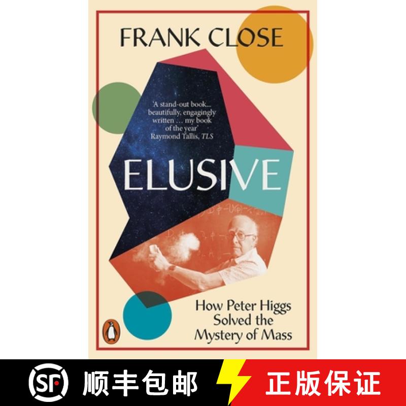 【3-4周达】Elusive : How Peter Higgs Solved the Mystery of Mass [9780141997582]