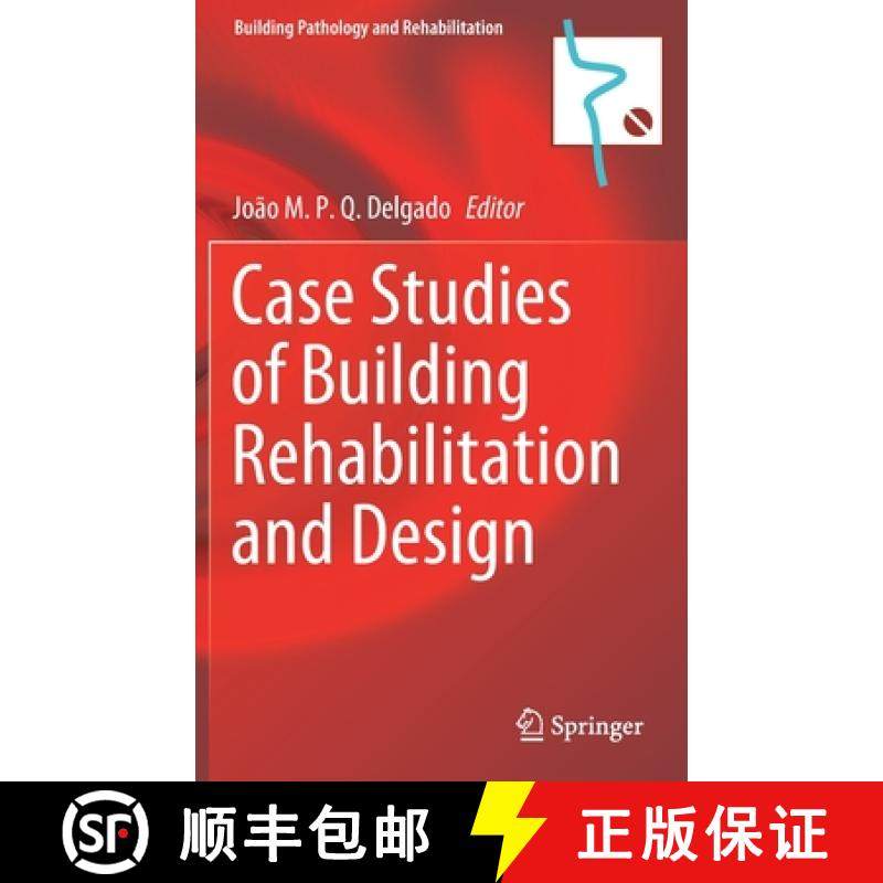 【3-4周达】Case Studies of Building Rehabilitation and Design [9783030712365]