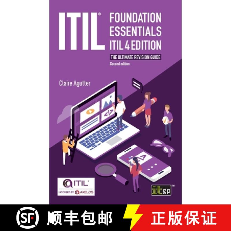 【2-3周达】ITIL Foundation Essentials ITIL 4 Edition - The ultimate revision guide: The ultimate revi... [9781787782136]