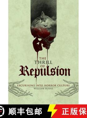 【3-4周达】Thrill of Repulsion: Excursions into Horror Culture: Excursions into Horror Culture [9780764351433]