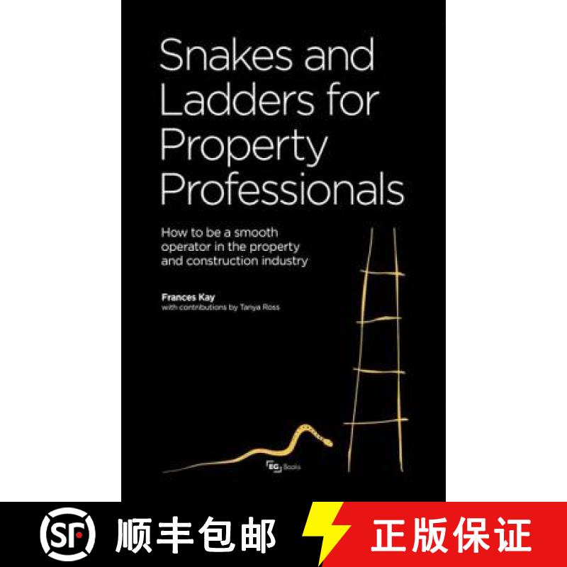 【3-4周达】Snakes and Ladders for Property Professionals: How to be a Smooth Operator in the Property... [9780728205031]