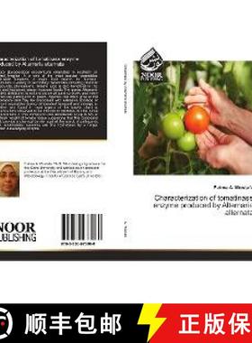 预订 Characterization of tomatinase enzyme produced by Alternaria alternata [9783330973060]