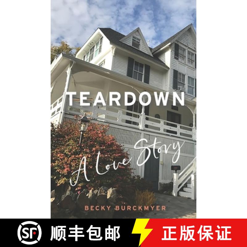 【3-4周达】Teardown: A Love Story [9780578815435]