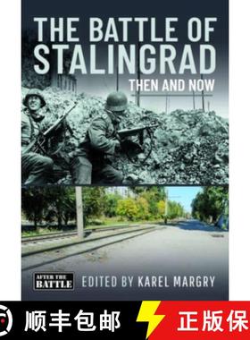 【3-4周达】The Battle of Stalingrad: Then and Now [9781399046268]