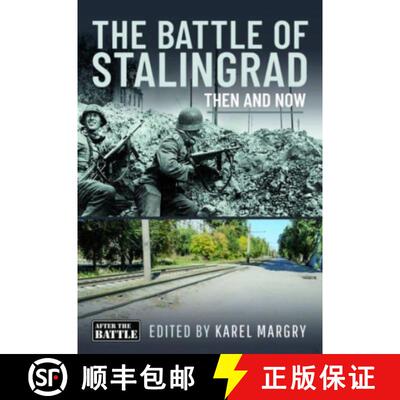 【3-4周达】The Battle of Stalingrad: Then and Now [9781399046268]
