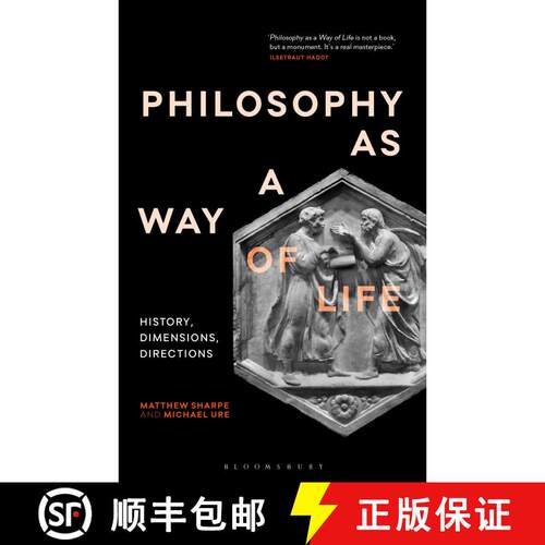【3-4周达】Philosophy as a Way of Life: History, Dimensions, Directions [9781350102149]