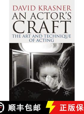 【3-4周达】An Actor's Craft : The Art and Technique of Acting [9780230275522]