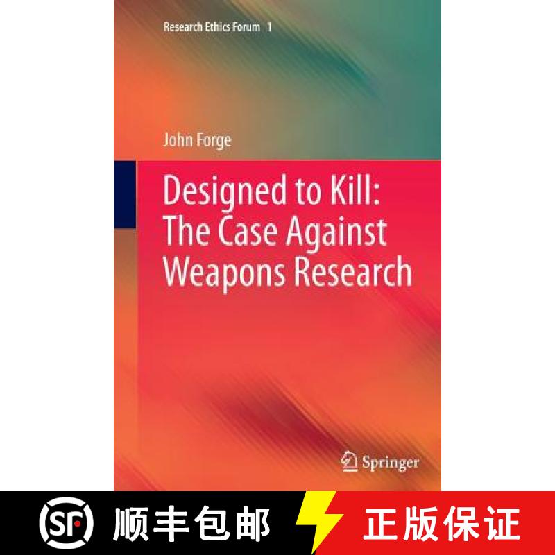 【3-4周达】Designed to Kill: The Case Against Weapons Research [9789400795242]