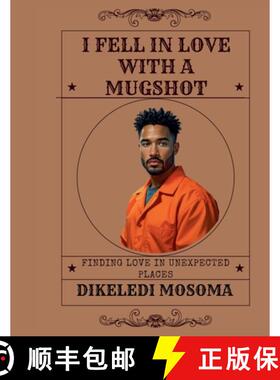 【3-4周达】I FELL IN LOVE WITH A MUGSHOT [9781049207315]