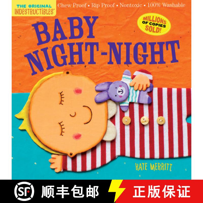 【3-4周达】Indestructibles: Baby Night-Night: Chew Proof - Rip Proof - Nontoxic - 100% Washable (Book... [9780761181828]