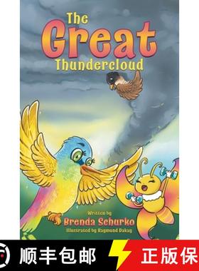 预订 The Great Thundercloud: A Magical and Inspiring Story About Hope, Courage and Kindness [9781738749409]
