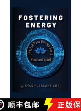 【3-4周达】Fostering Energy: Cherish Your Energy for a Pleasant Spirit [9781736814420]