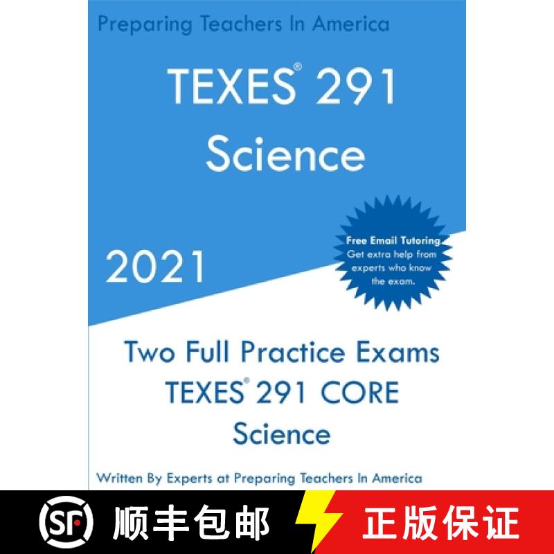 预订 TEXES 291 - Science: Two Full Practice Exam - Free Online Tutoring - Updated Exam Questions [9781649263476]