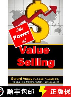 预订 The Power of Value Selling: A Guide to Selling from the Customer's Perspective: #SalesEffectiven... [9788197112140]