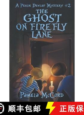【3-4周达】The Ghost on Firefly Lane: A Pekin Dewlap Mystery #2 [9781947392724]