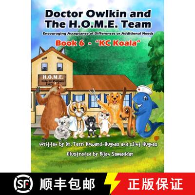 【3-4周达】Doctor Owlkin and The H.O.M.E. Team Book 6 - KC Koala: Encouraging Acceptance of Differenc... [9798990468375]