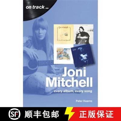【3-4周达】Joni Mitchell On Track: Every Album, Every Song [9781789520811]