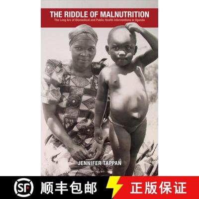 【3-4周达】The Riddle of Malnutrition: The Long Arc of Biomedical and Public Health Interventions in ... [9780821422458]