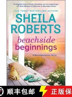 预订 Beachside Beginnings: A Moonlight Harbor Novel [9780778360896]