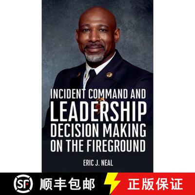 【3-4周达】Incident Command and Leadership Decision Making on the Fireground [9798231622023]