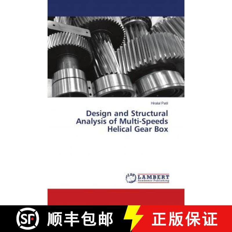 预订 Design and Structural Analysis of Multi-Speeds Helical Gear Box [9786138334132]