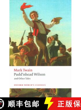 【3-4周达】傻瓜威尔逊和其他故事 Pudd’nhead Wilson and Other Tales [9780199554713]