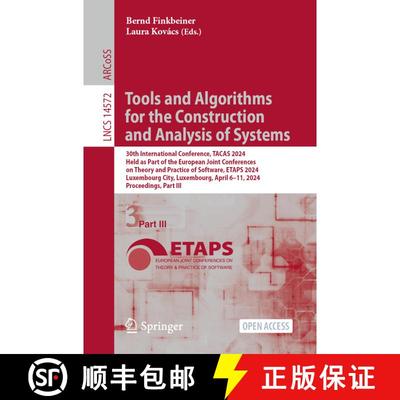 【3-4周达】Tools and Algorithms for the Construction and Analysis of Systems: 30th International Conf... [9783031572555]