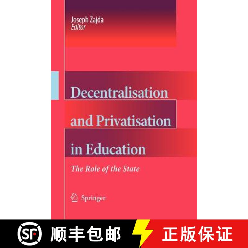 【3-4周达】Decentralisation and Privatisation in Education : The Role of the State [9789048168446]