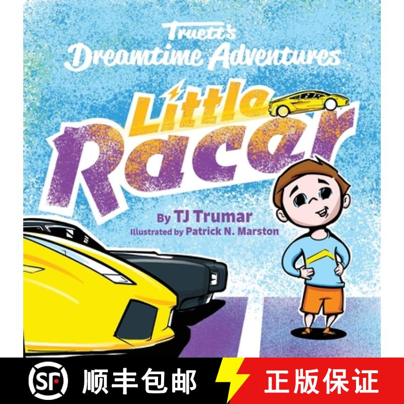 【3-4周达】Truett's Dreamtime Adventures: Little Racer [9780960078349]