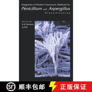 【3-4周达】Integration of Modern Taxonomic Methods for Penicillium and Aspergillus Classification [9789058231598]