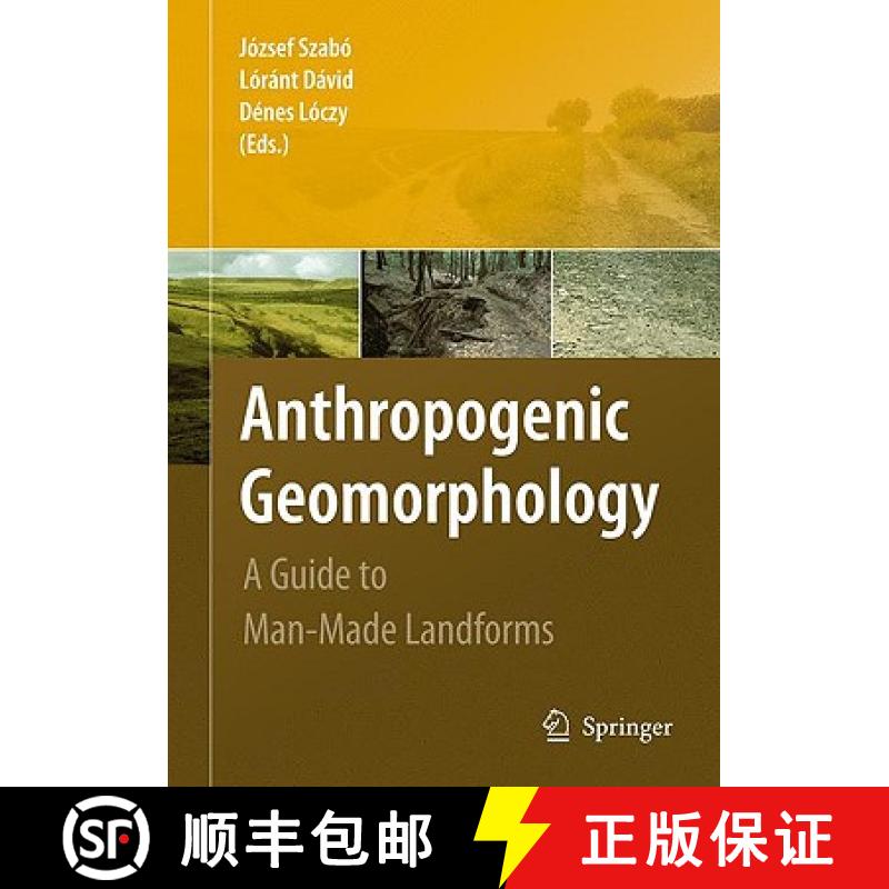 【3-4周达】Anthropogenic Geomorphology: A Guide to Man-Made Landforms [9789048130573]