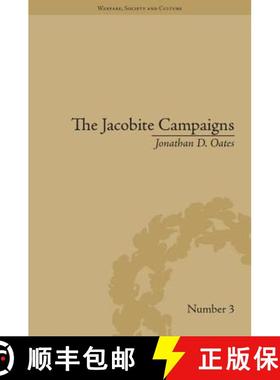 【3-4周达】The Jacobite Campaigns: The British State at War (Warfare, Society and Culture) [9781848930933]