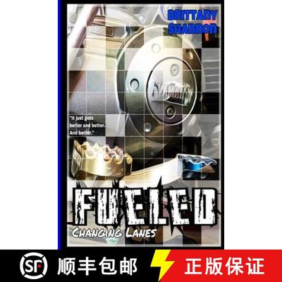 【3-4周达】Fueled: Changing Lanes: Book Two [9780998600758]