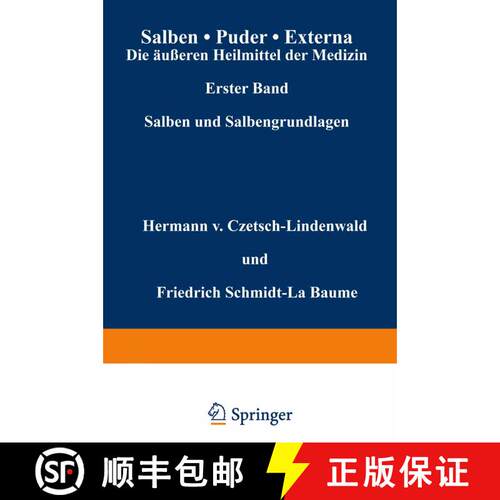 【3-4周达】Salben - Puder - Externa. Die AEusseren Heilmittel Der Medizin: Erster Band Salben Und Sal... [9783642987335]