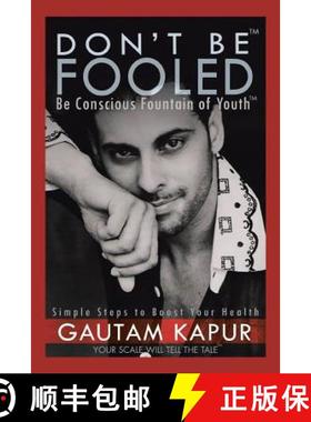 【3-4周达】Don't Be Fooled: Be Conscious Fountain of Youth [9781482884616]
