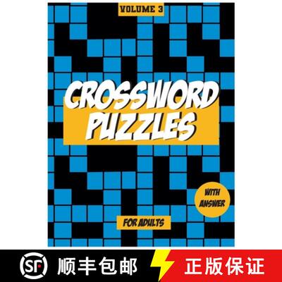 【3-4周达】Crossword Puzzles For Adults, Volume 3: Medium to High - Level Puzzles That Entertain and ... [9781777262655]