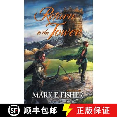 【3-4周达】Return To The Tower: Third In The Scepter and Tower Trilogy [9781950235049]