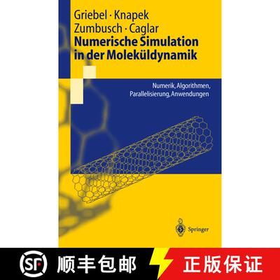 【3-4周达】Numerische Simulation in der Moleküldynamik: Numerik, Algorithmen, Parallelisierung, Anwe... [9783540418566]