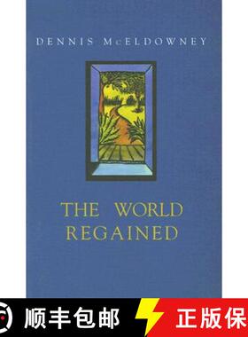 预订 The World Regained: Dennis McEldowney's Autobiography [9781869402532]