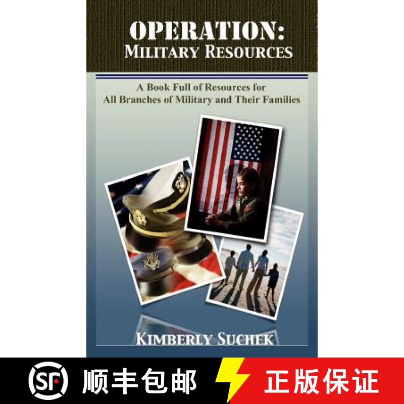 【3-4周达】Operation: Military Resources: A book full of resources for all branches of military and t... [9780984728404]