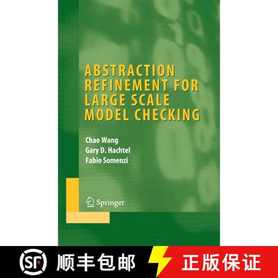 【3-4周达】Abstraction Refinement for Large Scale Model Checking [9780387341552]