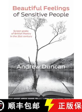 【3-4周达】Beautiful Feelings of Sensitive People: Screen grabs of British Poetry in the 21st century [9781848619418]