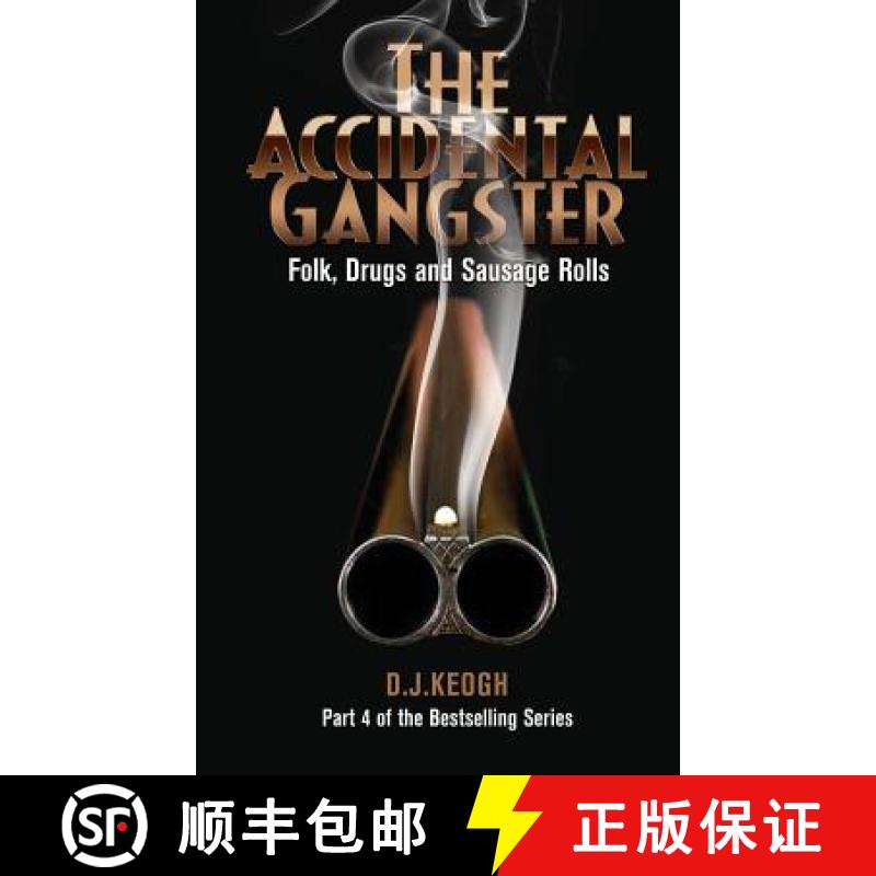 【3-4周达】The Accidental Gangster: Part 4: Folk, Drugs and Sausage rolls [9781999693121]