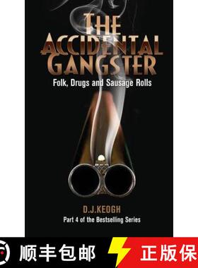 【3-4周达】The Accidental Gangster: Part 4: Folk, Drugs and Sausage rolls [9781999693121]