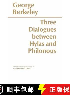 【3-4周达】Three Dialogues Between Hylas and Philonous. [9780915144617]