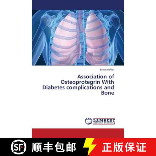 预订 Association of Osteoprotegrin With Diabetes complications and Bone [9783659789854]